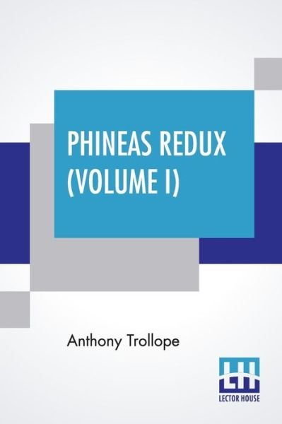 Cover for Anthony Trollope · Phineas Redux (Volume I) (Paperback Book) (2019)