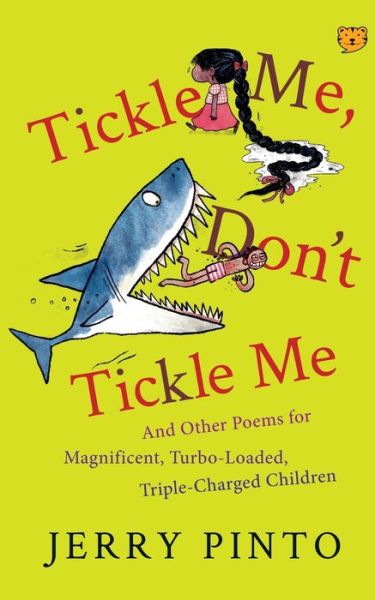 Tickle Me, Don't Tickle Me - Jerry Pinto - Books - Speaking Tiger Publishing Private Limite - 9789389231571 - October 10, 2019