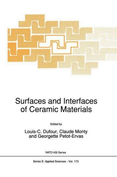 L C Dufour · Surfaces and Interfaces of Ceramic Materials - Nato Science Series E: (Pocketbok) [Softcover reprint of the original 1st ed. 1989 edition] (2014)
