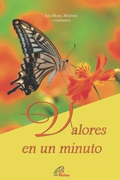 Cover for Ana Maria Martinez · Valores En Un Minuto (Paperback Book) (2021)