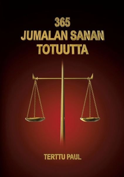 Cover for Terttu Paul · 365 Jumalan Sanan Totuutta (Taschenbuch) [Finnish edition] (2013)