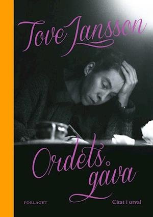 Cover for Tove Jansson · Tove Jansson - Ordets gåva (Kartor) (2022)