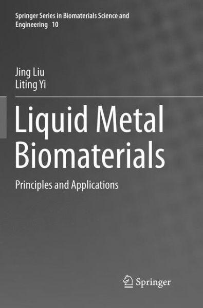 Cover for Liu · Liquid Metal Biomaterials (Book) (2019)