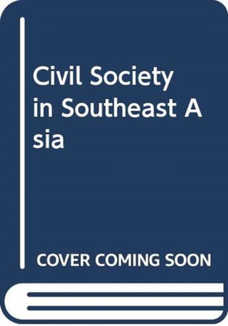 Cover for Lee Hock Guan · Civil Society in Southeast Asia (Paperback Book) (2004)