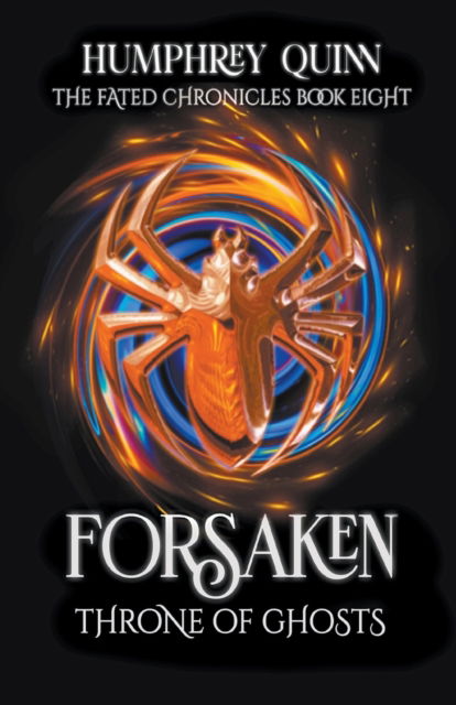 Cover for Humphrey Quinn · Forsaken: Throne of Ghosts - The Fated Chronicles (Paperback Book) (2016)