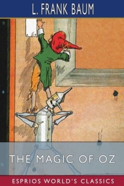 Cover for L Frank Baum · The Magic of Oz (Esprios Classics) (Pocketbok) (2022)