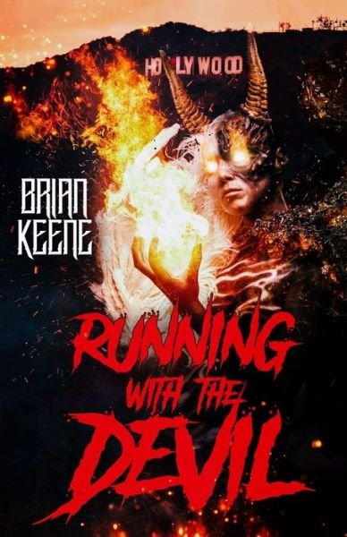 Cover for Brian Keene · Running With the Devil: The Best of Hail Saten, Vol. 2 - Best of Hail Saten (Paperback Book) (2021)