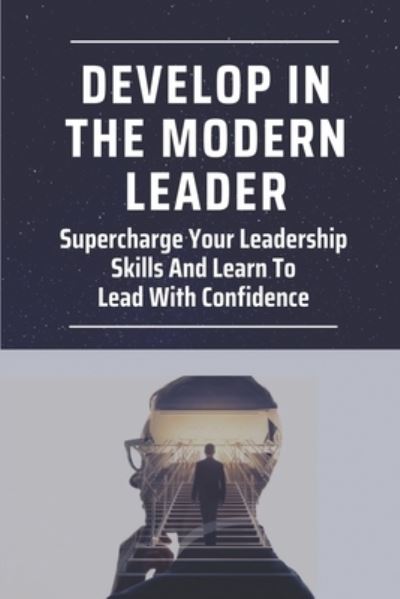 Cover for Claud Cirri · Develop In The Modern Leader (Paperback Book) (2021)