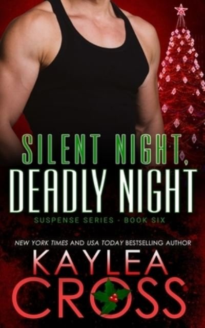 Cover for Kaylea Cross · Silent Night, Deadly Night (Paperback Bog) (2020)