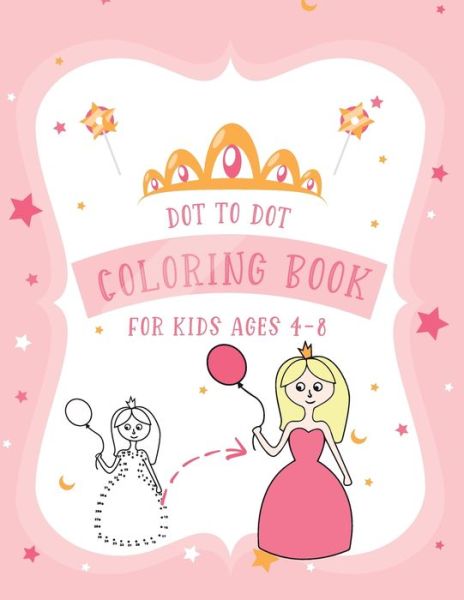 Cover for Xasty Coloring Book for Children · Dot to Dot Coloring Book for Kids Ages 4-8 (Taschenbuch) (2020)