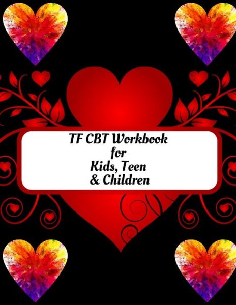 Cover for Yuniey Publication · TF CBT Workbook for Kids, Teen &amp; Children (Paperback Book) (2020)