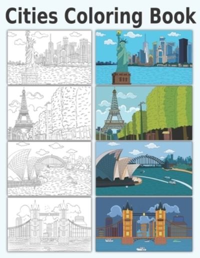 Cities Coloring Book - Sunshine Coloringbooks - Książki - Independently Published - 9798689672571 - 23 września 2020