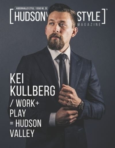 Cover for Maxwell Alexander · Hudson Valley Style Magazine Issue No.20 - Kei Kullberg (Paperback Book) (2021)