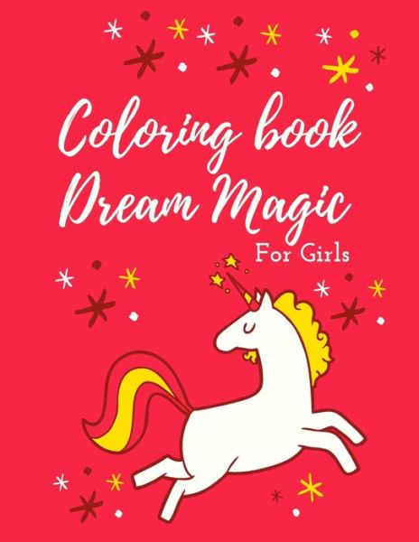 Cover for Imdvgl Publishing · Coloring book dream magic for girls (Paperback Book) (2021)