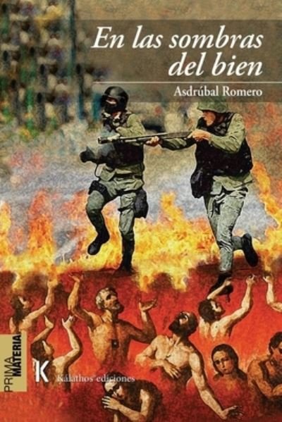 Cover for Asdrubal Romero · En las sombras del bien (Pocketbok) (2021)
