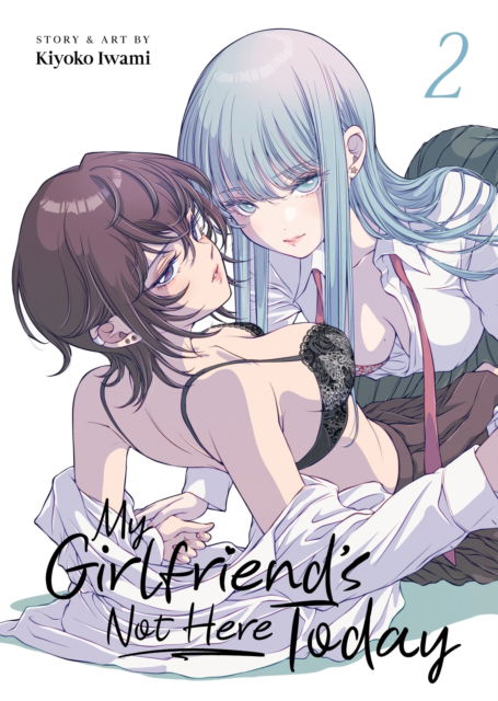 My Girlfriend's Not Here Today Vol. 2 - My Girlfriend's Not Here Today - Kiyoko Iwami - Książki - Seven Seas - 9798891602571 - 24 września 2024