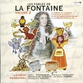 Les Fables De La Fontaine 2 - Fernandel / Le Petit Menstrel - Música - Accord - 0028947684572 - 7 de novembro de 2005