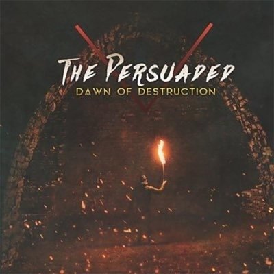 Cover for Persuaded · Dawn Of Destruction (CD) (2019)