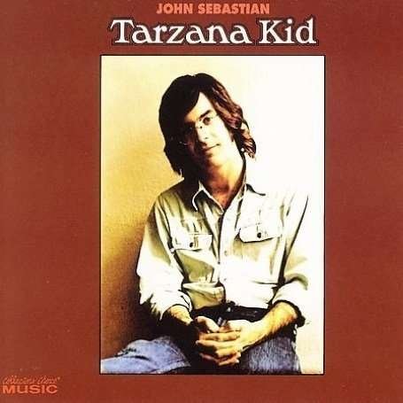 Cover for John Sebastian · Tarzana Kid (CD) (2008)