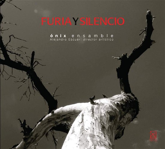 Cover for Contreras / Currier / Onix Ensamble / Escuer · Furia Y Silencio (CD) (2016)