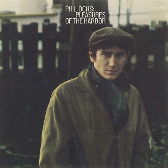 Pleasures Of The Harbor - Phil Ochs - Música - MUSIC ON CD - 0600753959572 - 7 de octubre de 2022