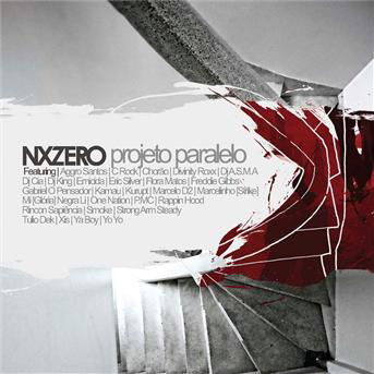 Projeto Paralelo - Nxzero - Musik -  - 0602527563572 - 31. oktober 2006