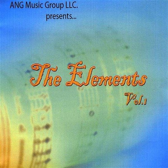 Cover for Elements · Ang Music Group Presents the Elements 1 (CD) (2008)