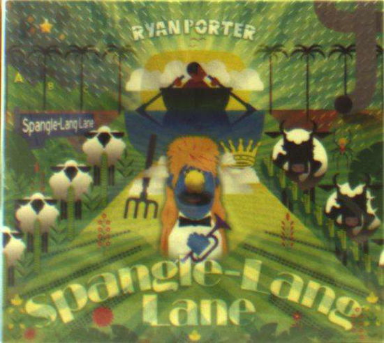 Cover for Ryan Porter · Spangle-Lang Lane (CD) (2017)