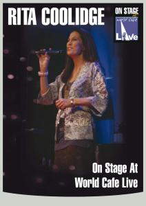 On Stage At World Cafe Live - Rita Coolidge - Films - IN-AKUSTIK - 0707787611572 - 15 oktober 2014