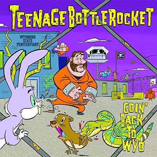 Goin' Back to Wyo - Teenage Bottlerocket - Music - Fat Wreck Chords - 0751097032572 - July 14, 2017