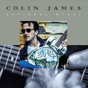 Cover for Colin James · National Steel (LP) [Coloured edition] (2019)