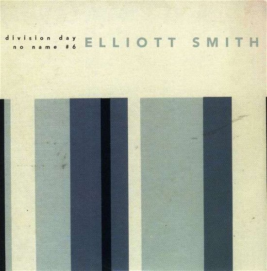 Cover for Elliott Smith · Division Day (7&quot;) (2008)