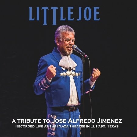 Cover for Little Joe · Tribute to Jose Alfredo Jimenez (CD) (2017)