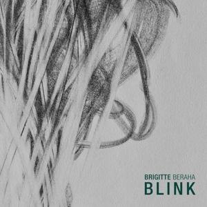 Cover for Brigitte Beraha · Blink (CD) (2022)