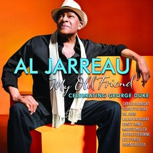Cover for Al Jarreau · My Old Friend:Celebrating (CD) (2014)