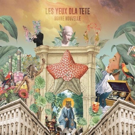 Cover for Les Yeux D'la Tete · Bonne Nouvelle (CD) (2021)