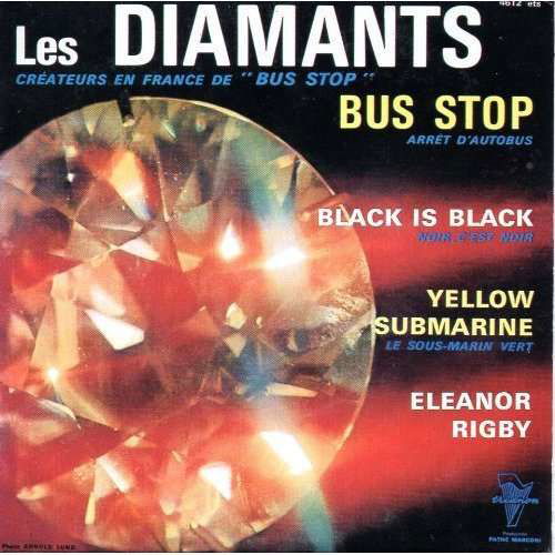 Bus Stop - Les Diamants - Musiikki - MAGIC - 3700139300572 - torstai 22. heinäkuuta 2004