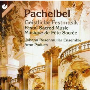 Festal Sacred Music - Pachelbel / Paduch / Johann Rosenmuller Ensemble - Musik - CPH - 4010072772572 - 27. Mai 2003