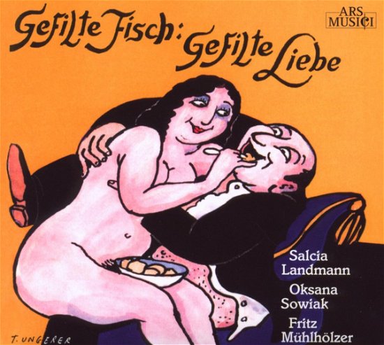 Cover for Sowiak / Landmann / Muehlhoelzer · Gefilte Fisch: Gefilte Liebe (CD) (2009)