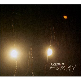 Cover for Subheim · Foray (CD) [Digipak] (2015)