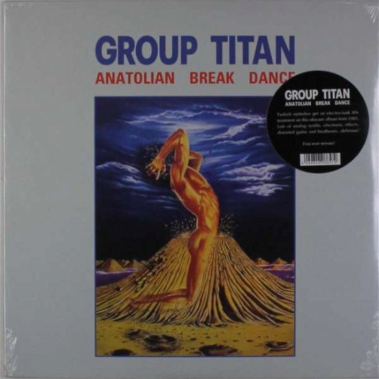 Anatolian Break Dance - Group Titan - Musik - PHARAWAY SOUNDS - 4040824086572 - 23. december 2016