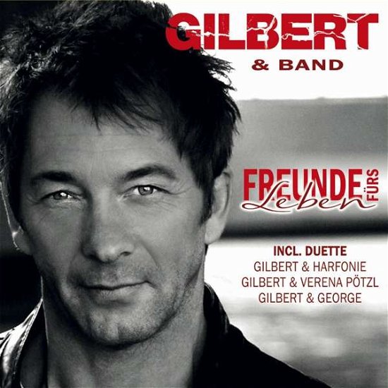 Cover for Gilbert · Freunde Fürs Leben (CD) (2019)
