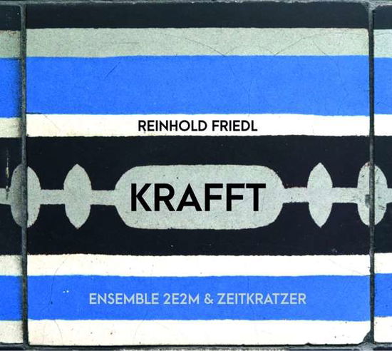 Cover for Reinhold Friedl · Krafft (CD) (2020)