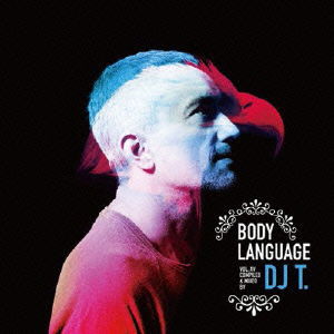 Cover for DJ T · Get Physical Music Presents: Body Language Vol. 15 by DJ T. (CD) [Japan Import edition] (2014)