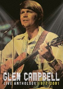 Cover for Glen Campbell · Live Anthology 1972-2001 (MDVD) [Japan Import edition] (2017)