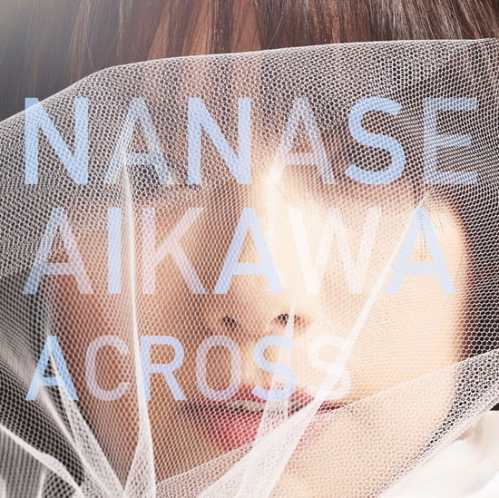 Cover for Aikawa Nanase · Across (CD) [Japan Import edition] (2016)