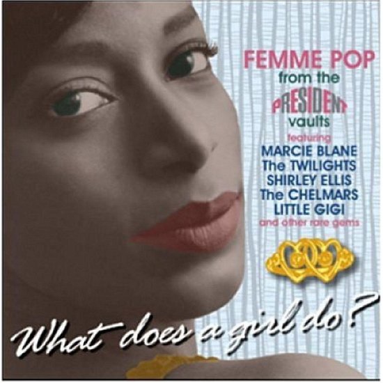 Cover for What Does a Girl Do? · What Does A Girl Do (CD) (2004)