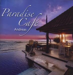 Cover for Andreas · Paradise Cafe (CD) (2012)