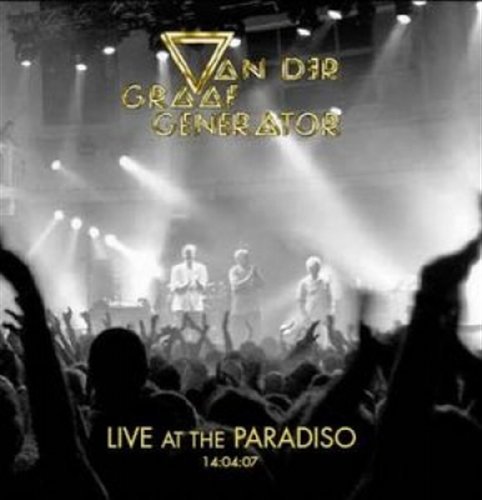 Live At The Paradiso - Van Der Graaf Generator - Musikk - PHD MUSIC - 5060230860572 - 13. august 2015