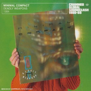 Minimal Compact · Deadly Weapons (CD) (2015)